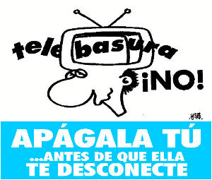 &iquest;TELEVISI&Oacute;N O BASURA?, &iexcl;TELEBASURA!